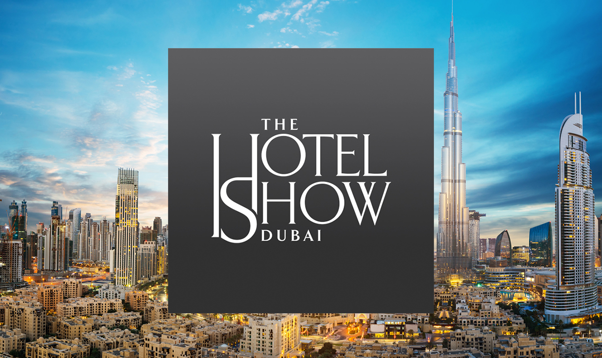We're exhibiting at the Hotel Show, Dubai